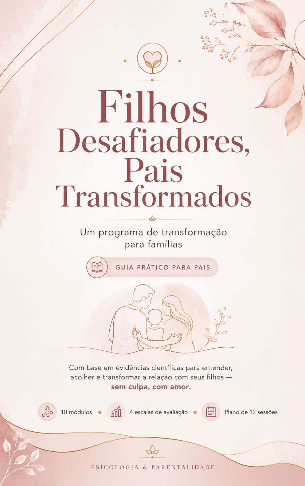 Capa da cartilha Filhos Desafiadores, Pais Transformados